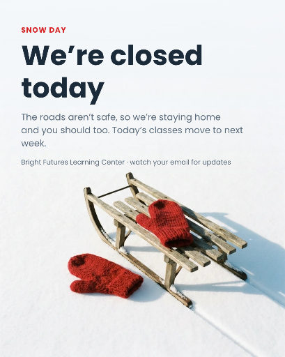 Snow day closure notice
