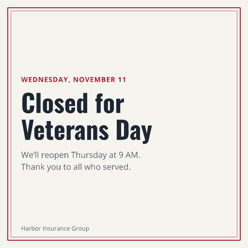 Closed for Veterans Day