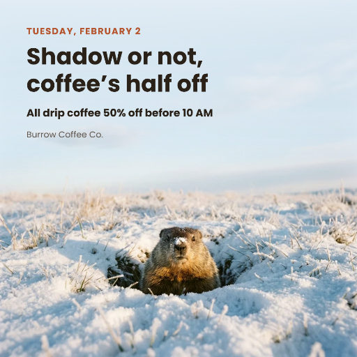 Groundhog Day coffee deal