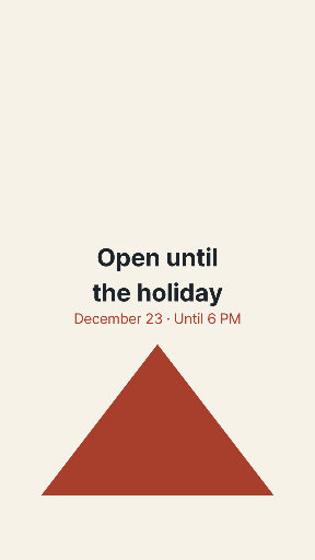 Last opening day before the holidays