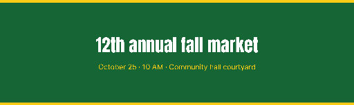 Annual neighborhood fall market banner