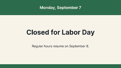 Labor Day closure announcement
