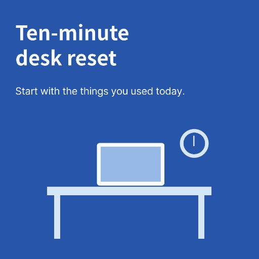 Ten-minute desk reset carousel