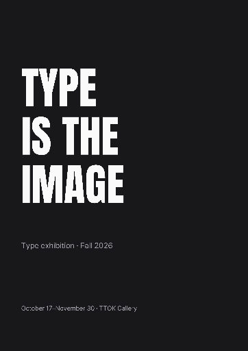 Type is the image typography exhibition poster