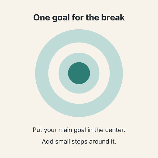 One goal for the school break