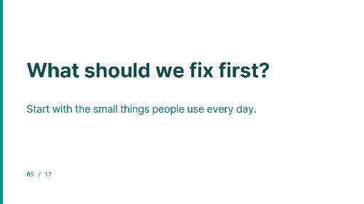 What to fix first presentation slide