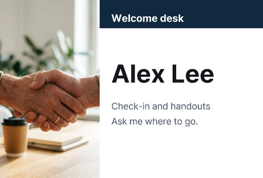 Welcome desk name badge