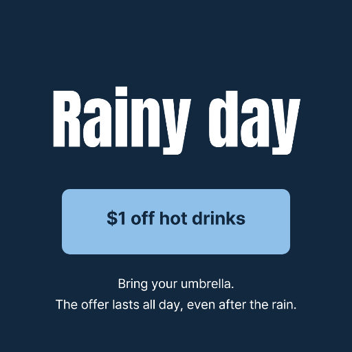 Rainy day hot drink offer
